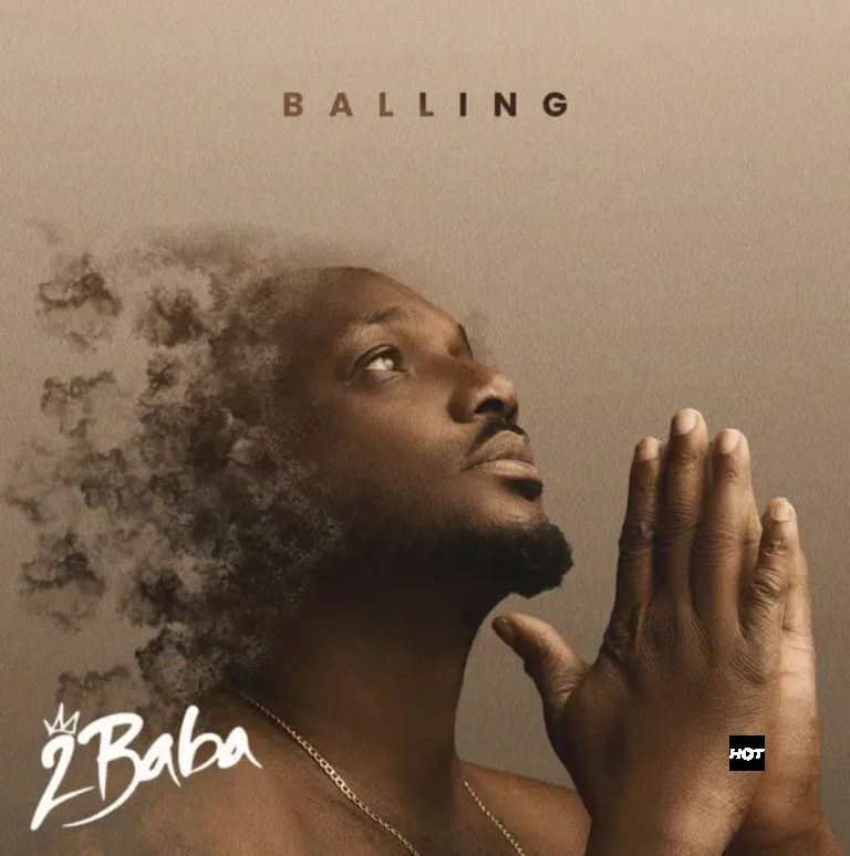 Balling Lyrics by 2Baba
