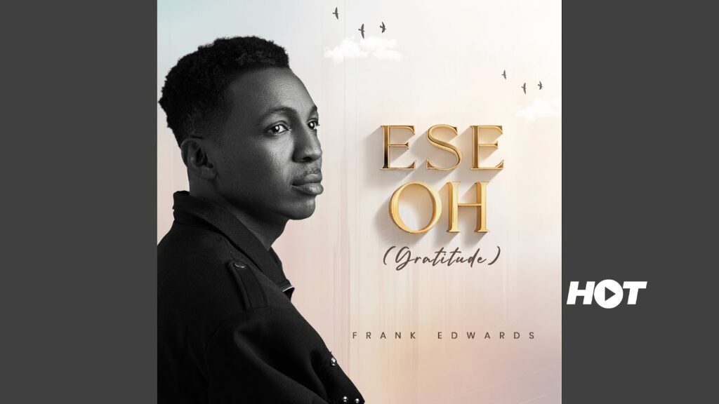 Frank Edwards – Ese Oh